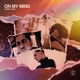 On My Mind Extended Mix Single