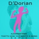 That s how you write a song D Dorian Remix feat Alexander Rybak Single
