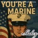 You re A Marine Single