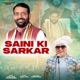 Saini Ki Sarkar Single