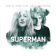 Superman feat Axel Ehnström Acoustic Version Single