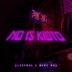 No Is Kioto feat Manu Mbg Single