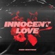 Innocent Love Single