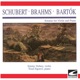 Schubert Brahms Bartok Sonatas for Violin and Piano