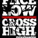 Face Low Cross High Single