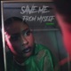 Save Me from Myself Single