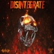 Disintegrate Single