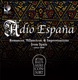 Adio España Spanish Chamber Music