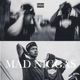 Mad N s feat Kid K4rt Single