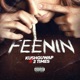 Feenin feat 2 Times Single