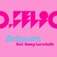 Scissors feat Honey Larochelle Single