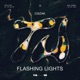 Flashing Lights Single
