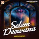 Selem Deewana EP