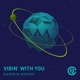Vibin with You Single