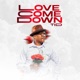 Love Come Down Single