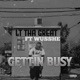 Gettin Busy feat Wusshe Single