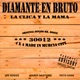 La Clica y la Mamá