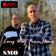 Long Way from Home feat SMO Single