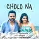Cholo Na Single