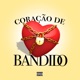 Coração de Bandido Single