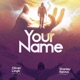 Your Name Single