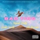 BAD TING feat Nieko Nicole KB Devaughn Single