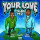 772 Love Pt 3 Your Love Single