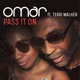 Pass It On feat Terri Walker Single