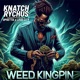Weed Kingpin Single