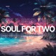Soul for Two feat bretttylar Single