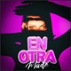 En Otra Single