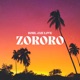Zororo Single