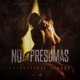 No La Presumas Single