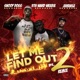 Let Me Find out Pt 2 Remix feat Snoop Dogg Juvenile Single