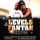 Levels and Fantan Riddim