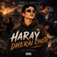 Haray Dherai Choti Single