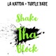 Shake tha block feat la kattda Single
