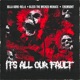 It s All Our Fault Single