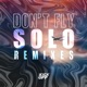 Don t Fly Solo Remixes Single
