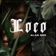 Loco Single