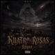 KUATRO ROSAS EP