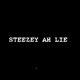 STEEZEY AH LIE Single