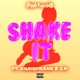 Shake It feat 414BigFrank J P Single