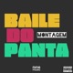 Montagem Baile do Panta Single