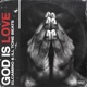 God Is Love