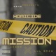 Homicide Missions feat Lul Eazy Single