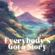 Everybody s Got a Story Single
