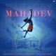 Mahadev Single