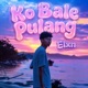 Ko Bale Pulang feat MONTEX SMB Single