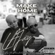 Make It Home EP